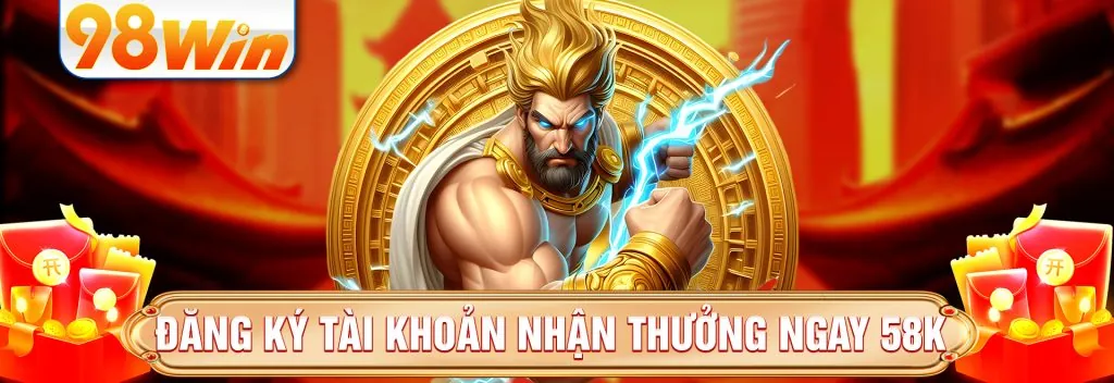 Ưu đãi chào mừng thành viên mới 98win